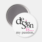 Design ist... (pink) magnet (Vorderseite/Rückseite)