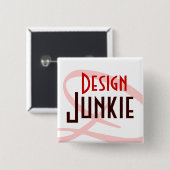 Design Junkie Button (Vorne & Hinten)
