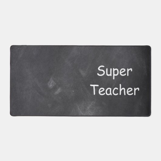 Design-Klasse für Super-Teacher-Chalkboard Schreibtischunterlage (Vorderseite)