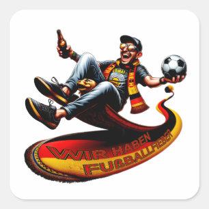 Design Lou Segas - Wir haben Fußballfieber Quadratischer Aufkleber