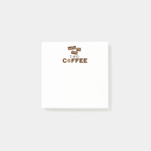 Design mit Text über meine Art, ich brauche Kaffee Post-it Klebezettel