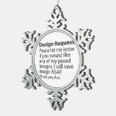 Design Request Pewter Snowflake Ornament (Rechts)