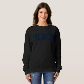 Design That Says Beach On It Varsity Collegiate Bl Sweatshirt (Vorne ganz)