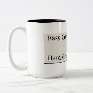 Design über einfache Arbeit und harte Arbeitsbezie Zweifarbige Tasse