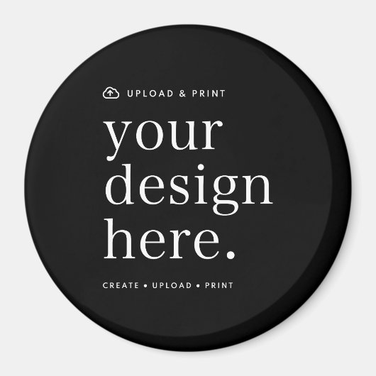 Design Upload 3" Runde Magnet (Vorne)