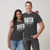 Design von Datenanalytikern - Ich habe eine Tabell T-Shirt (Unisex)