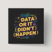 Design von Datenwissenschaften - Daten oder sie si Button (Vorderseite)