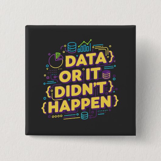 Design von Datenwissenschaften - Daten oder sie si Button (Vorderseite)