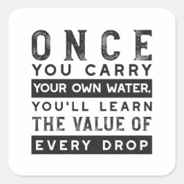 Design von Weisheit-Zitaten - Wert jedes einzelnen Quadratischer Aufkleber