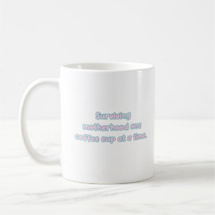 Design zum Überleben der Mutterschaft mit einem Ka Kaffeetasse
