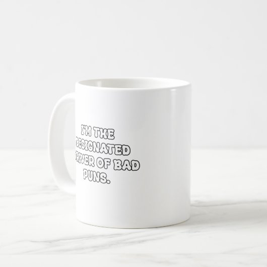 Designated Driver of Bad Puns Typography Kaffeetasse (Vorderseite Links)