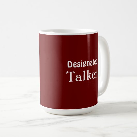 Designated Talker Funny Red Tasse (VorderseiteRechts)