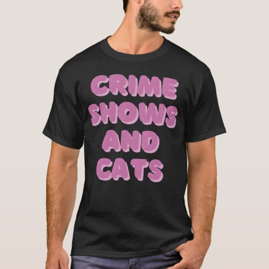 DESIGNCrime shows and cats friends T-Shirt (Vorderseite)