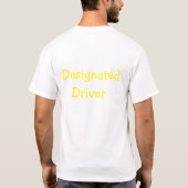Designierter Fahrer T-Shirt (Rückseite)