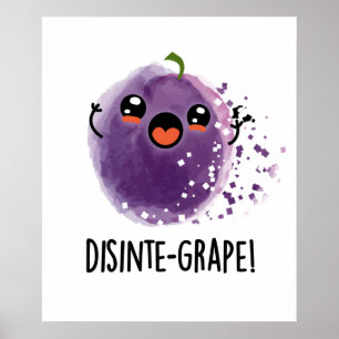 Desinte-Traube Funny Disintegration Traubenpun Poster