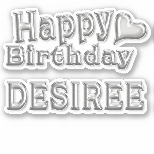 Desiree Happy Birthday silver Aufkleber Sticker (Vorderseite)