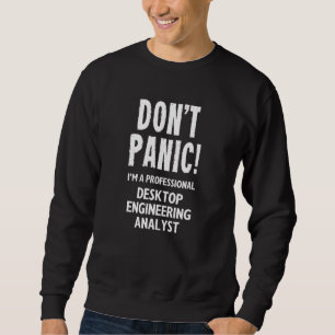 Desktop Engineering Analyst Sweatshirt