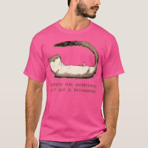 Deskweasel T-Shirt