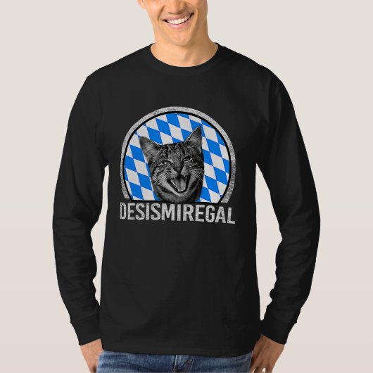 Desmiregal T  with German Text Des is mir egal Gra T-Shirt (Vorderseite)