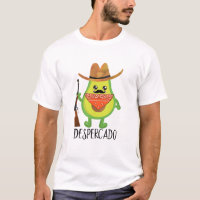 Despercado Desperado Cowboy Funny Avocado