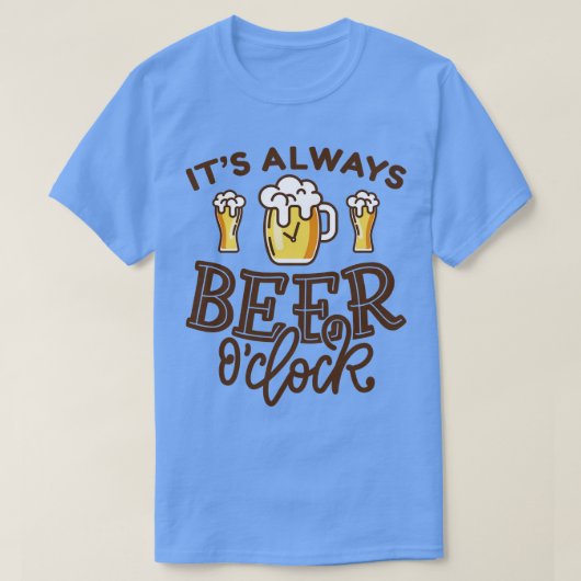 Dessen "Always Beer OClock 1" T-Shirt (Design vorne)