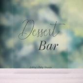 Dessert Bar Wedding Baby Dusche Acrylschild (Neutral)