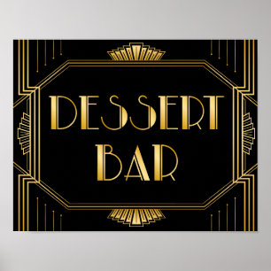 Dessert Bar Wedding Sign   Gatsby Art Deco Poster