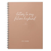 Dessert Sand Letters to My Future Home Notebook Notizblock (Vorderseite)