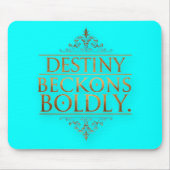 Destiny Beckons Bolely Mousepad (Vorne)