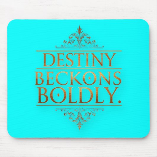 Destiny Beckons Bolely Mousepad (Vorne)