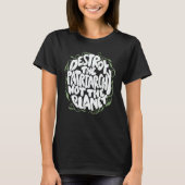 Destroy The Patriarchy Not The Planet Feminist Ear T-Shirt (Vorderseite)