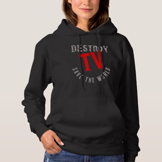 Destroy TV Rette die Welt Hoodie (Vorderseite)