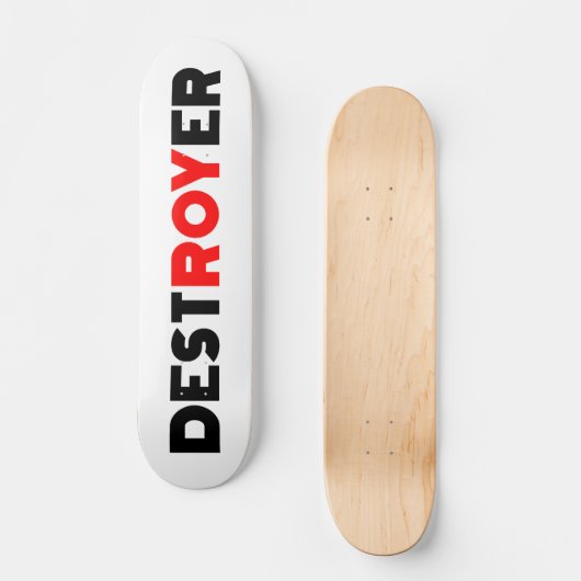 Destroyer Roy Skateboard (Vorderseite)