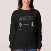Detach From Certain Things Motivate Sweatshirt (Vorderseite)