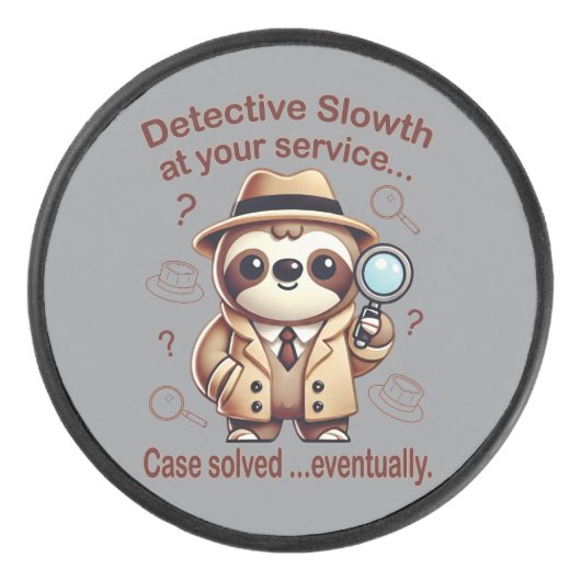 "Detection Sloth" Faultier Eishockey Puck (Vorderseite)