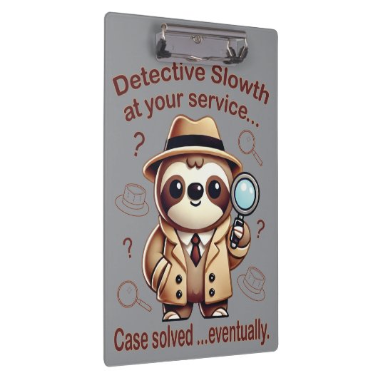 "Detection Sloth" Faultier Klemmbrett (Rechts)