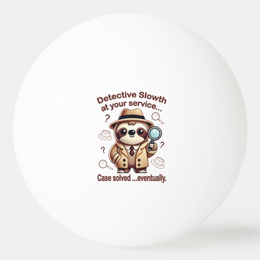 "Detection Sloth" Faultier Tischtennisball (Vorderseite)