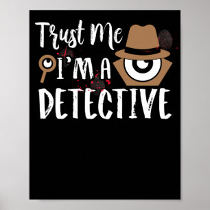 Detective Design Trust - Ich bin Detektiv Poster