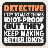 Detective ich versuche Dinge zu machen Lustige Spr Rechteckiger Pappuntersetzer (Vorderseite)