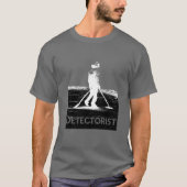 Detectorist T-Shirt (Vorderseite)