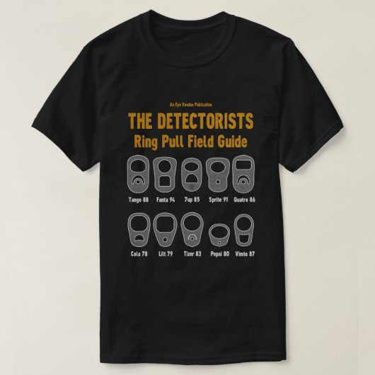 Detectorists Ring Pull Field Guide by Eye Voodoo E T-Shirt (Design vorne)