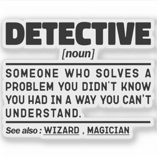 Detektiv Noun Investigation Mitarbeiter Cool Vater Aufkleber (Vorderseite)