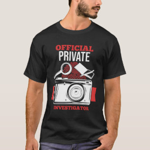 Detektiv Offizieller privater Ermittler Ich bin ni T-Shirt