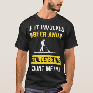 Detektor für Bier und Metall T-Shirt