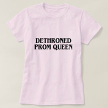 DETHRONETER PROM QUEEN