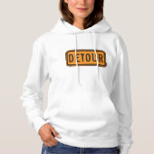 Detour Road Sign Hoodie (Vorderseite)