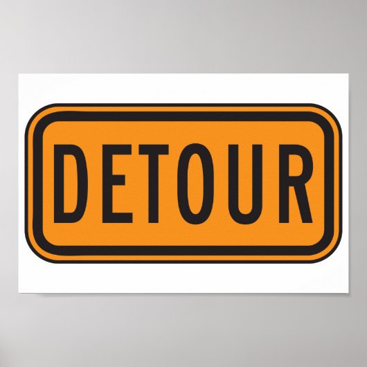 Detour Road Sign Poster (Vorne)
