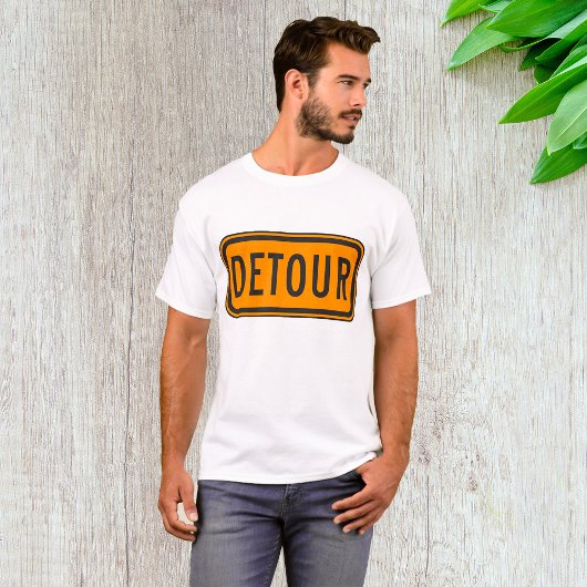 Detour Road Sign T-Shirt