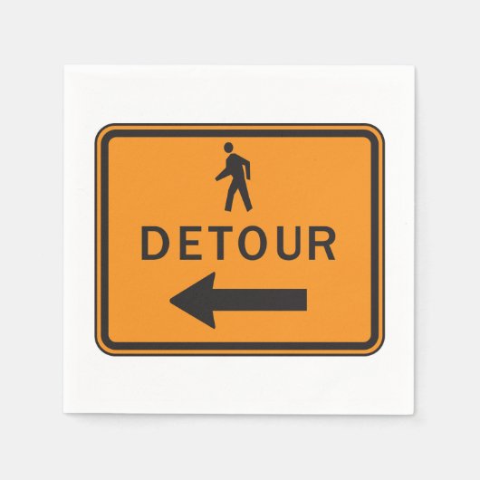 Detour Sign Paper Napkins Serviette (Vorderseite)