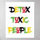 Detox Toxic People Poster (Vorne)
